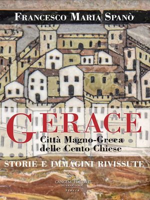 cover image of Gerace. Città Magno-Greca delle Cento Chiese